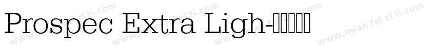 Prospec Extra Ligh字体转换
